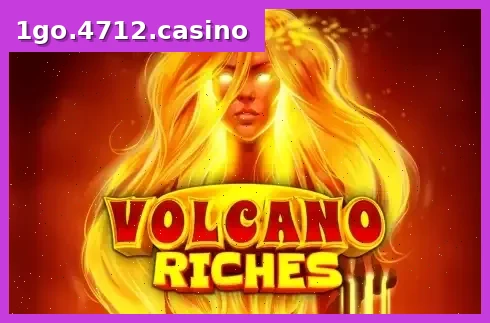 Volcano Riches